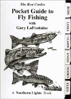 Pocket Guide to Fly Fishing with Gary LaFontaine